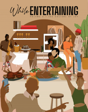 Load image into Gallery viewer, While Entertaining Magazine