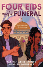 Load image into Gallery viewer, Four Eids and a Funeral /// Faridah Àbíké-Íyímídé and Adiba Jaigirdar