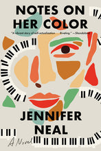 Load image into Gallery viewer, Notes on Her Color /// Jennifer Neal