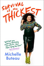 Load image into Gallery viewer, Survival of the Thickest: Essays /// Michelle Buteau