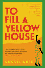 Load image into Gallery viewer, To Fill a Yellow House /// Sussie Anie