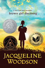 Load image into Gallery viewer, Brown Girl Dreaming /// Jacqueline Woodson