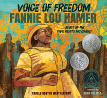 Load image into Gallery viewer, Voice of Freedom: Fannie Lou Hamer: The Spirit of the Civil Rights Movement /// Carole Boston Weatherford, illustrations by Ekua Holmes