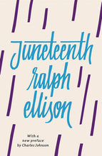 Load image into Gallery viewer, Juneteenth /// Ralph Ellison