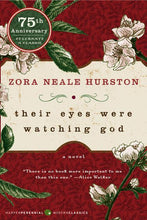 Load image into Gallery viewer, Their Eyes Were Watching God /// Zora Neale Hurston