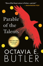Load image into Gallery viewer, Parable of the Talents /// Octavia E. Butler