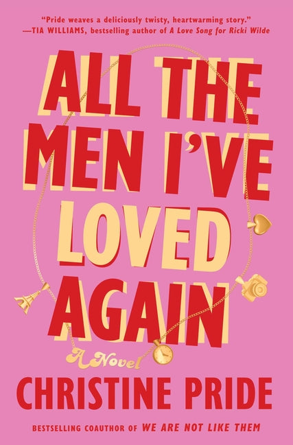 All the Men I've Loved Again /// Christine Pride /// new