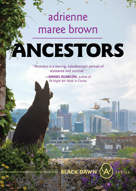 Ancestors: A Grievers Novel /// adrienne maree brown /// pre