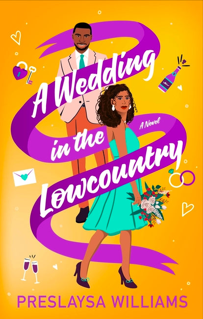 A Wedding in the Lowcountry: A Novel /// Preslaysa Williams /// new