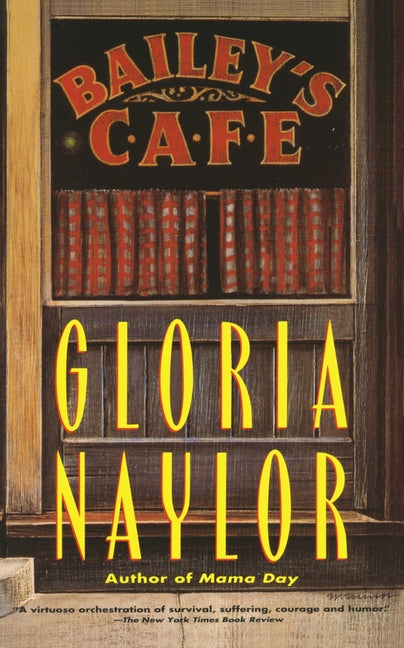 Bailey's Cafe /// Gloria Naylor