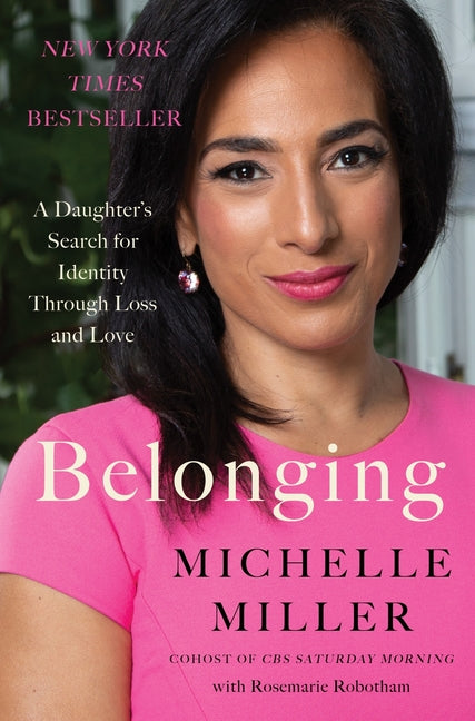 Belonging: A Daughter's Search for Identity Through Loss and Love /// Michelle Miller