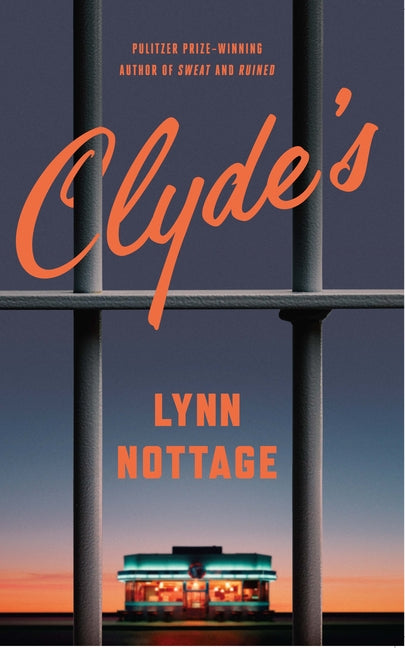 Clyde's /// Lynn Nottage