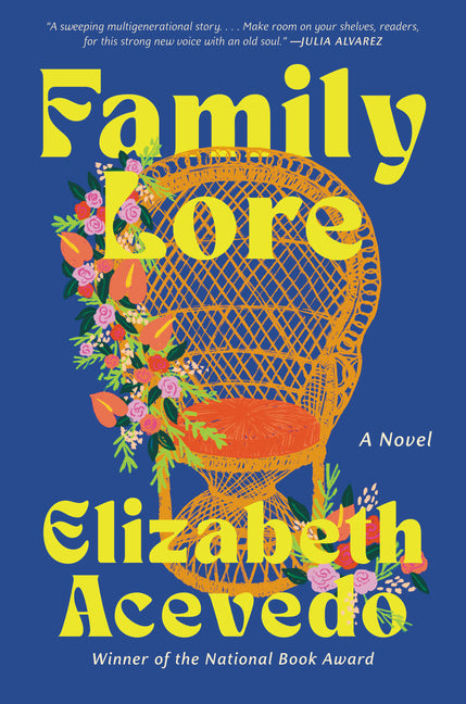 Family Lore /// Elizabeth Acevedo