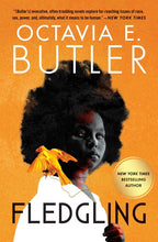 Load image into Gallery viewer, Fledgling /// Octavia E. Butler
