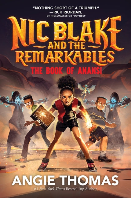 Nic Blake and the Remarkables: The Book of Anansi /// Angie Thomas /// new
