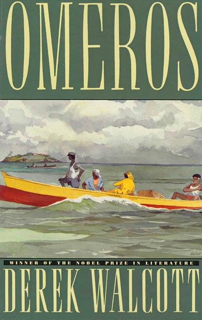 Omeros /// Derek Walcott