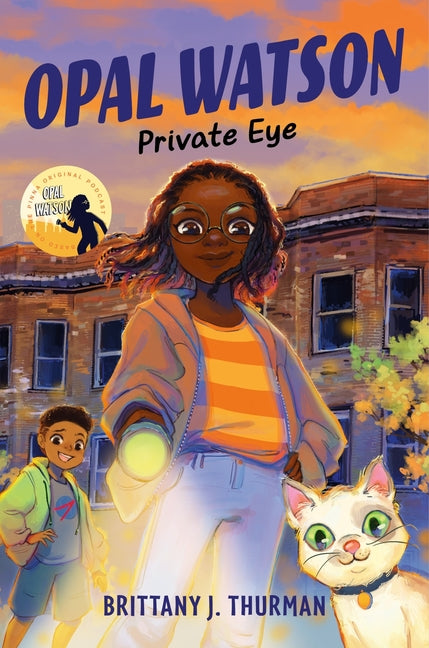 Opal Watson: Private Eye /// Brittany J. Thurman /// new