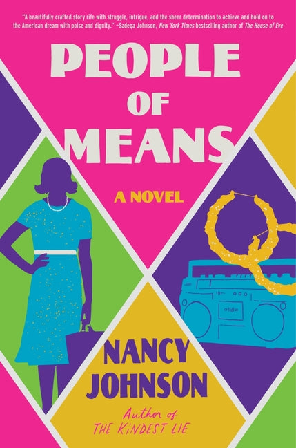 People of Means: A Novel /// Nancy Johnson /// new