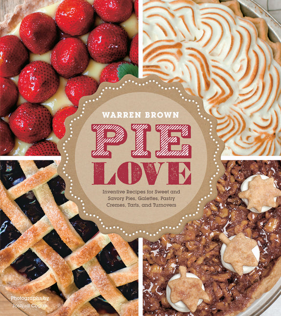 Pie Love /// Warren Brown