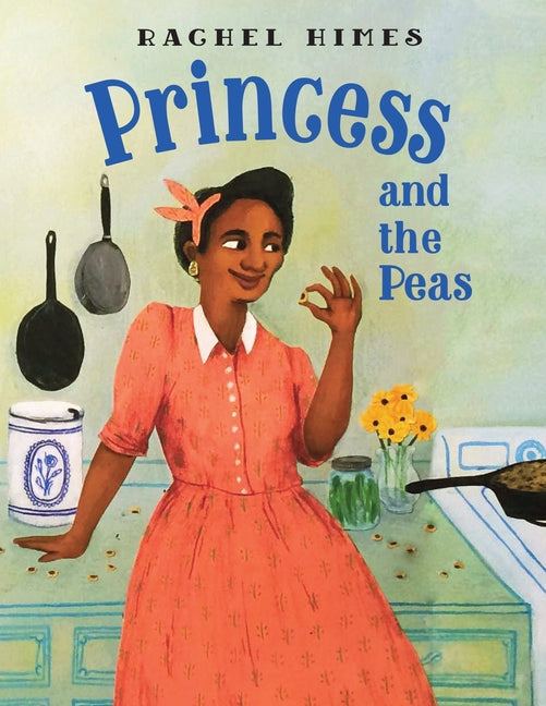 Princess and the Peas /// Rachel Himes