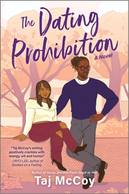 The Dating Prohibition /// Taj McCoy /// new
