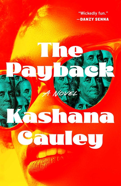 The Payback /// Kashana Cauley /// new