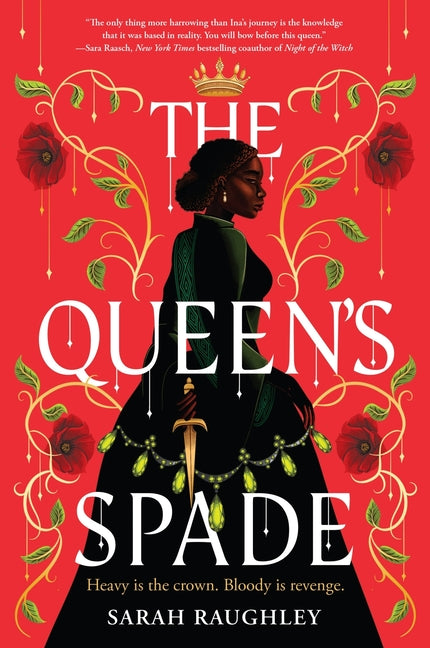 The Queen's Spade /// Sarah Raughley /// new