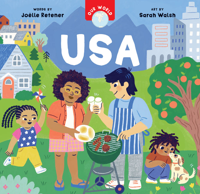 Our World: USA /// Joëlle Retener, illustrations by Sarah Walsh