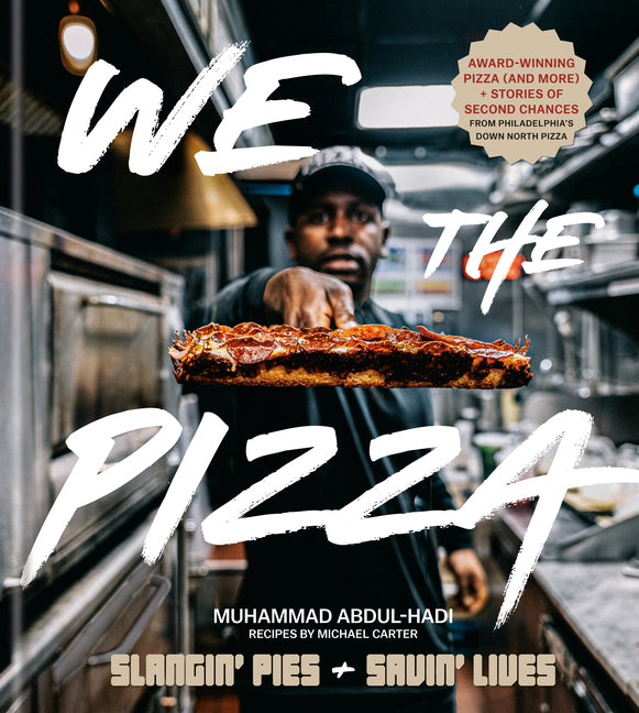 We the Pizza: Slangin' Pies and Savin' Lives /// Muhammad Abdul-Hadi with Michael Carter and David Joachim /// pre