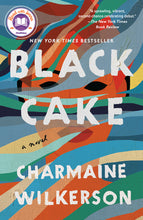 Load image into Gallery viewer, Black Cake  /// Charmaine Wilkerson
