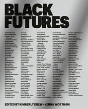 Load image into Gallery viewer, Black Futures /// Kimberly Drew and Jenna Wortham
