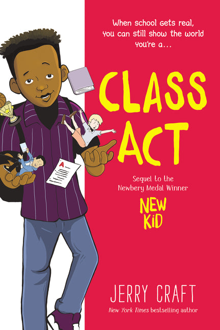 Class ACT: A Graphic Novel /// Jerry Craft