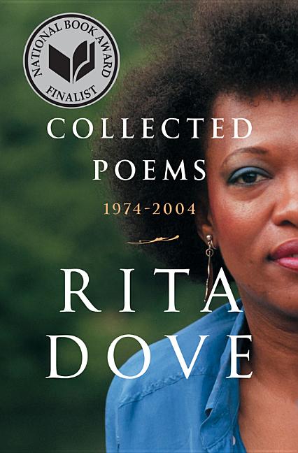 Collected Poems: 1974-2004 /// Rita Dove