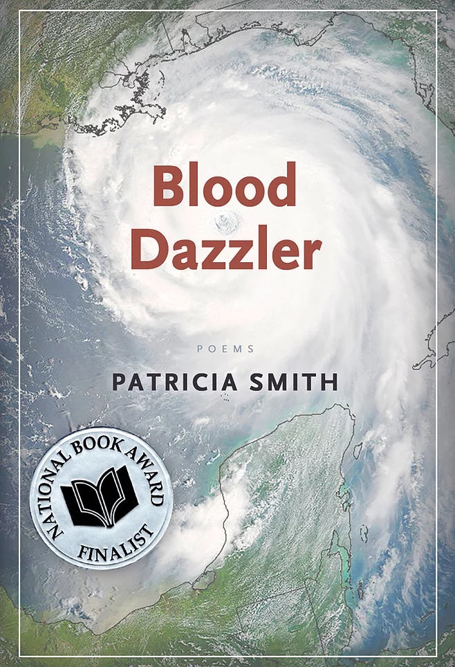 Blood Dazzler /// Patricia Smith