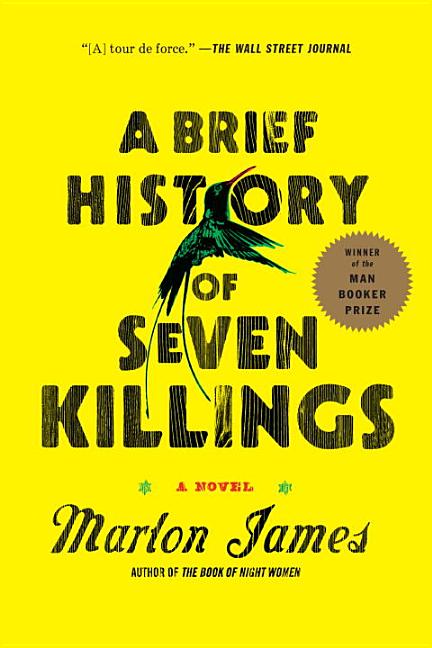 A Brief History of Seven Killings /// Marlon James