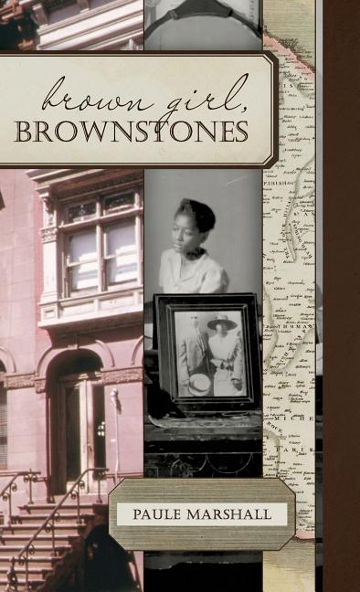 Brown Girl, Brownstones /// Paule Marshall