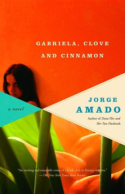 Gabriela, Clove and Cinnamon /// Jorge Amado