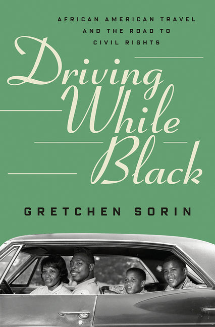 Driving While Black /// Gretchen Sorin